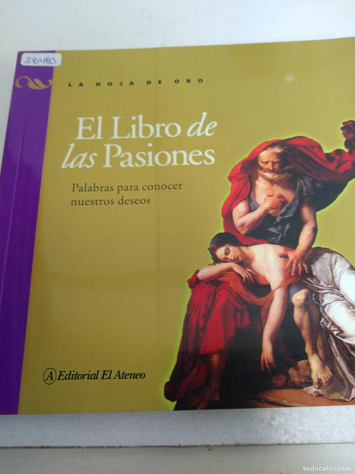 Libros: Libro de las pasiones, El. - Astromujoff, Alicia (compiladora) - Foto 1