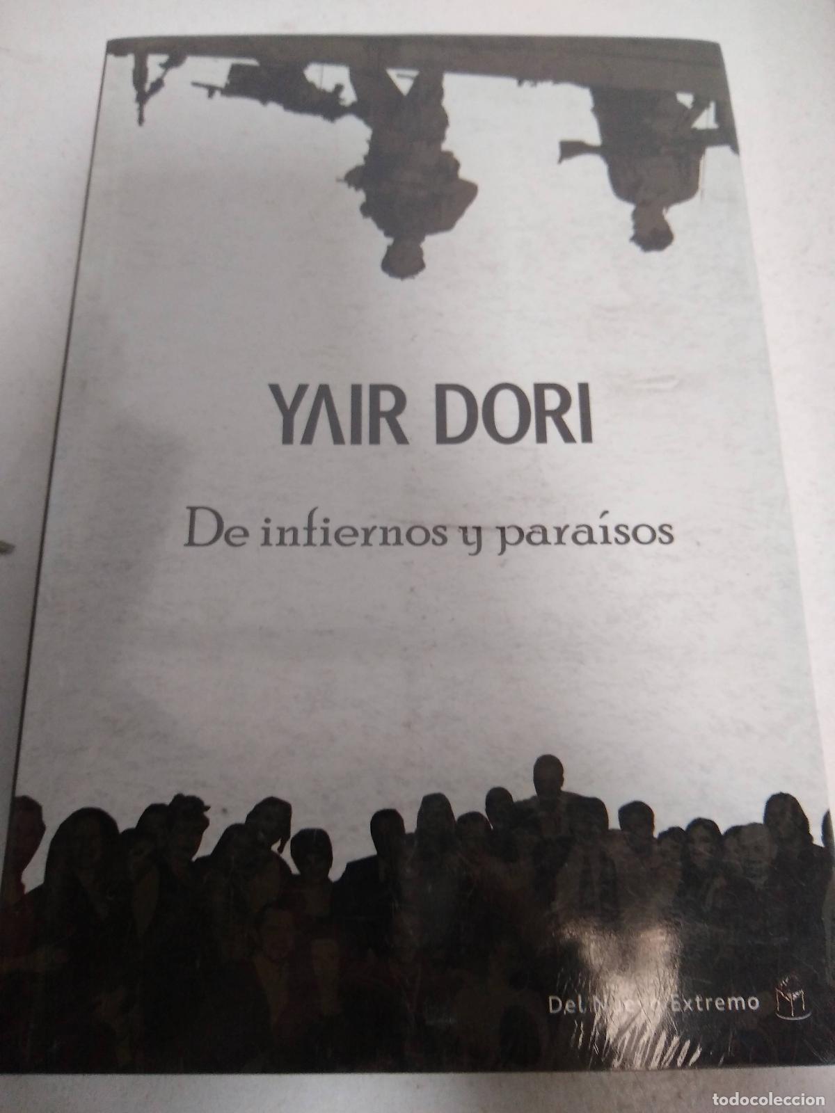 Libros: De Infiernos Y Paraisos - Yair Dori - Foto 1