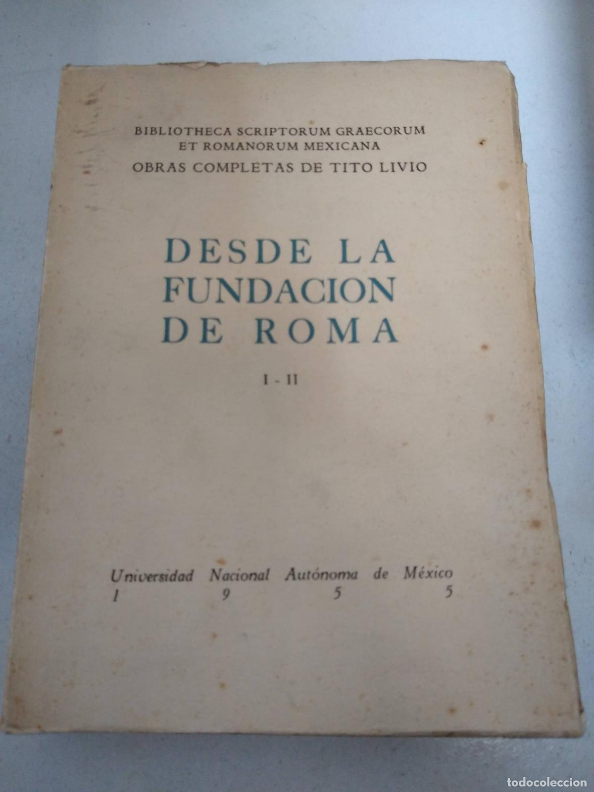 Libri di seconda mano: Des la fundacion de Roma I-II - Tito Livio