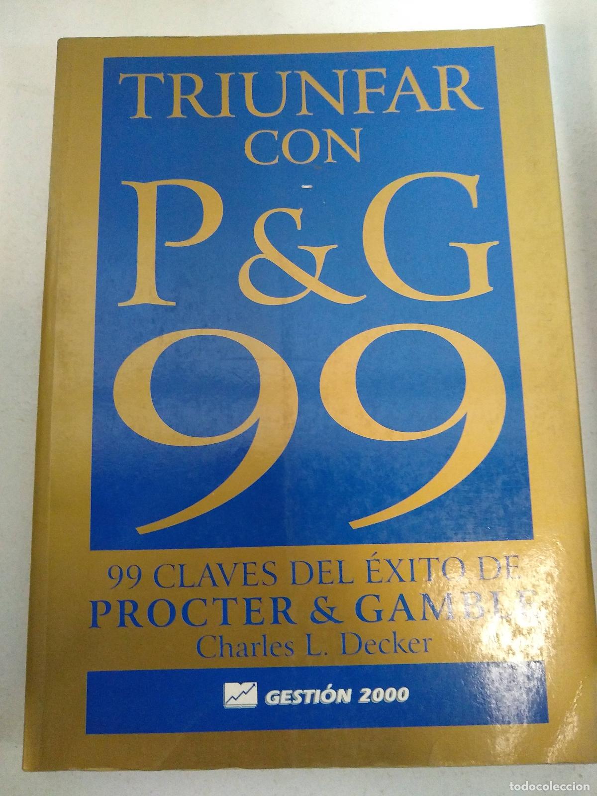Libros: Triunfar con P&G 99 - Charles L. Decker - Foto 1