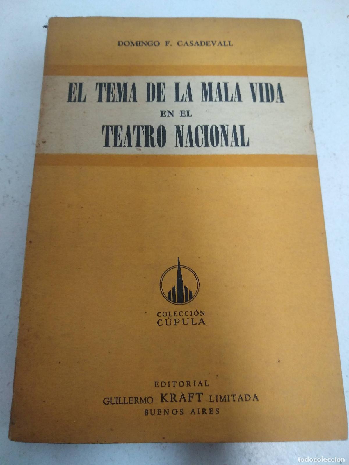 Libri di seconda mano: El tema de la mala vida en el teatro nacional - D.F. Sarmiento