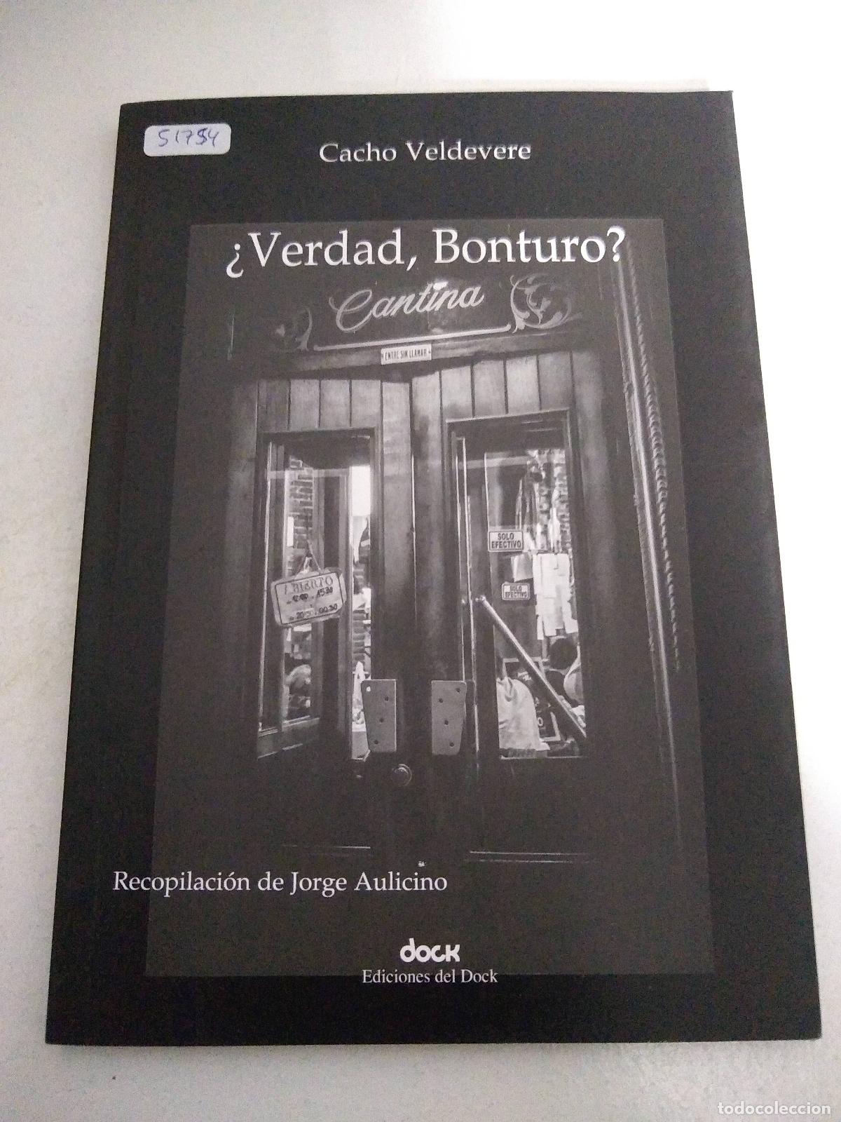 B&uuml;cher: Verdad, Bonturo - Cacho Veldevere
