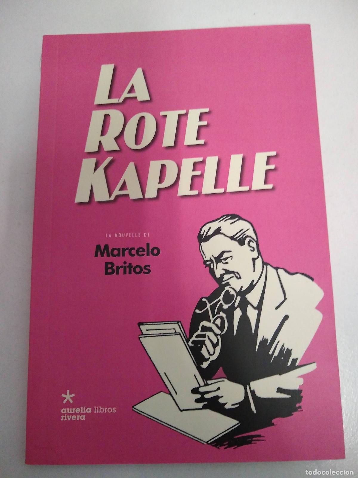 Libros: LA ROTE KAPELLE - MARCELO BRITOS - Foto 1
