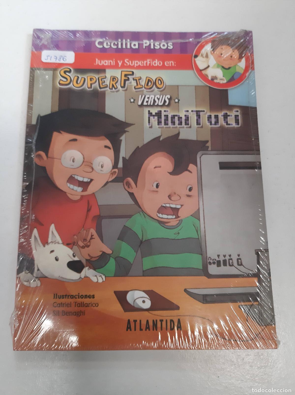 Libros: Juani y superfido en Superfido versus Mini Tuti - Cecilia Pisos - Foto 1
