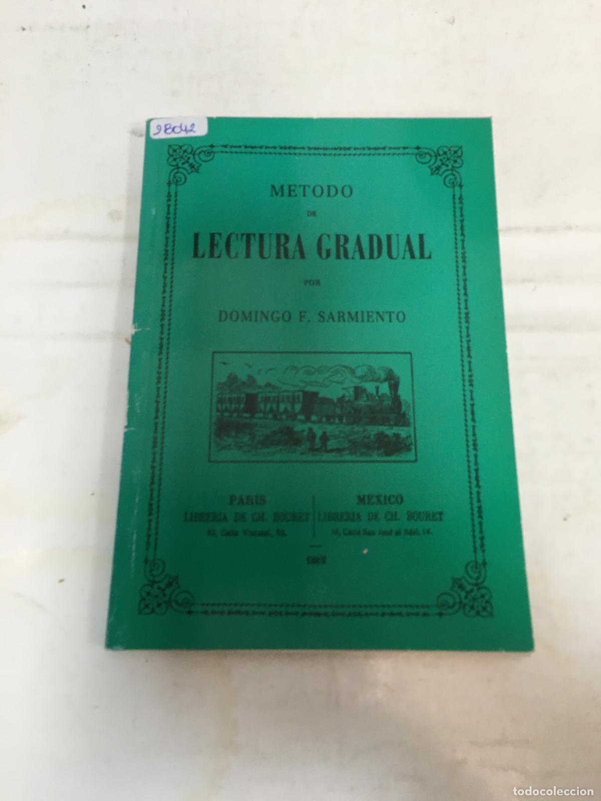 Libri di seconda mano: Metodo de lectura gradual - Domingo F. Sarmiento