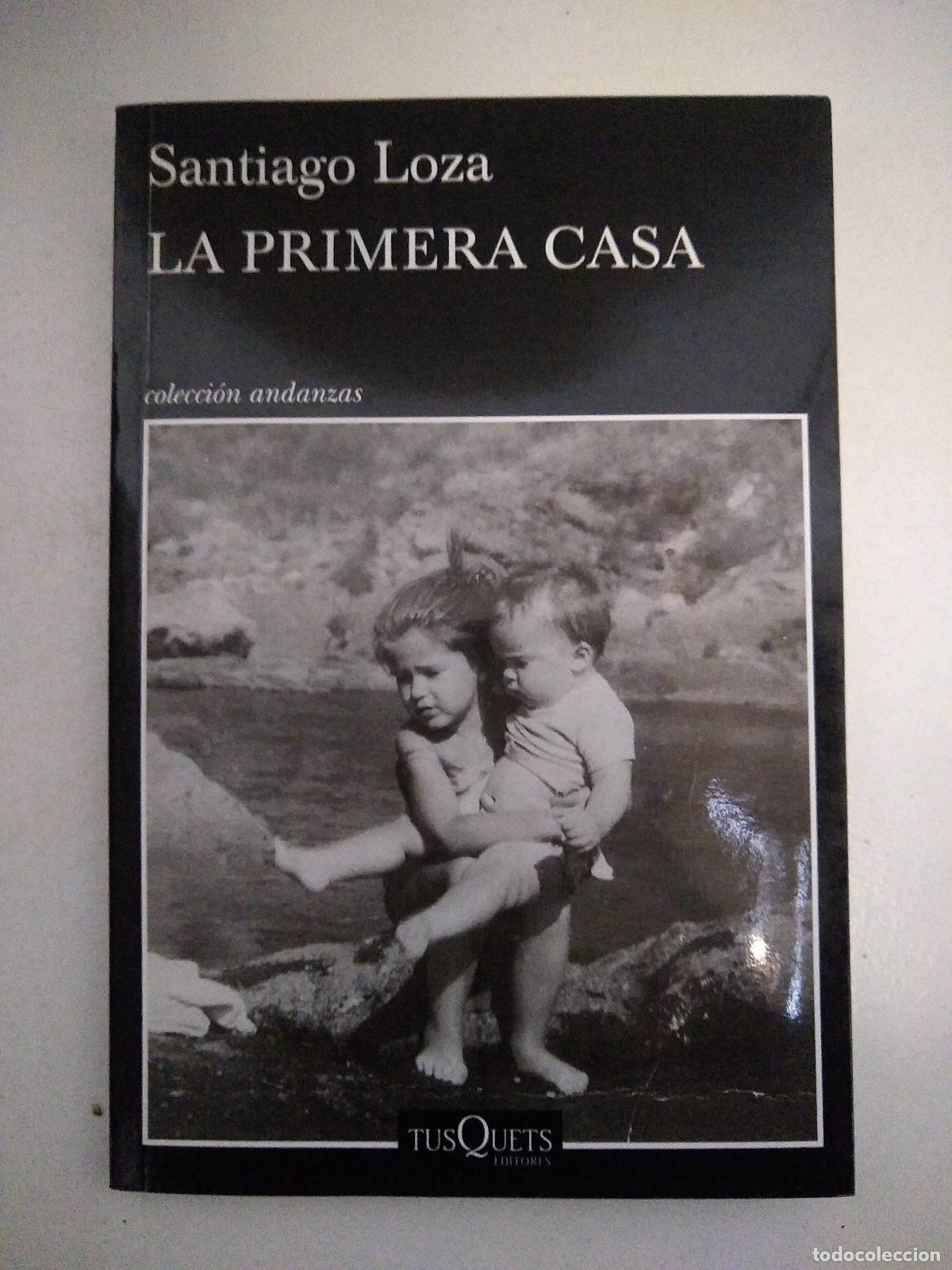 B&uuml;cher: la primera casa s - Santiago Loza
