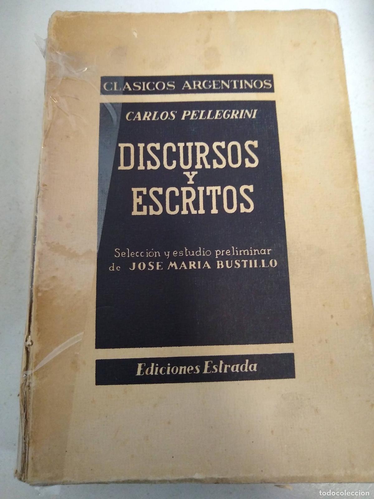 Libros: Discursos y escritos - Carlos Pellegrini - Foto 1