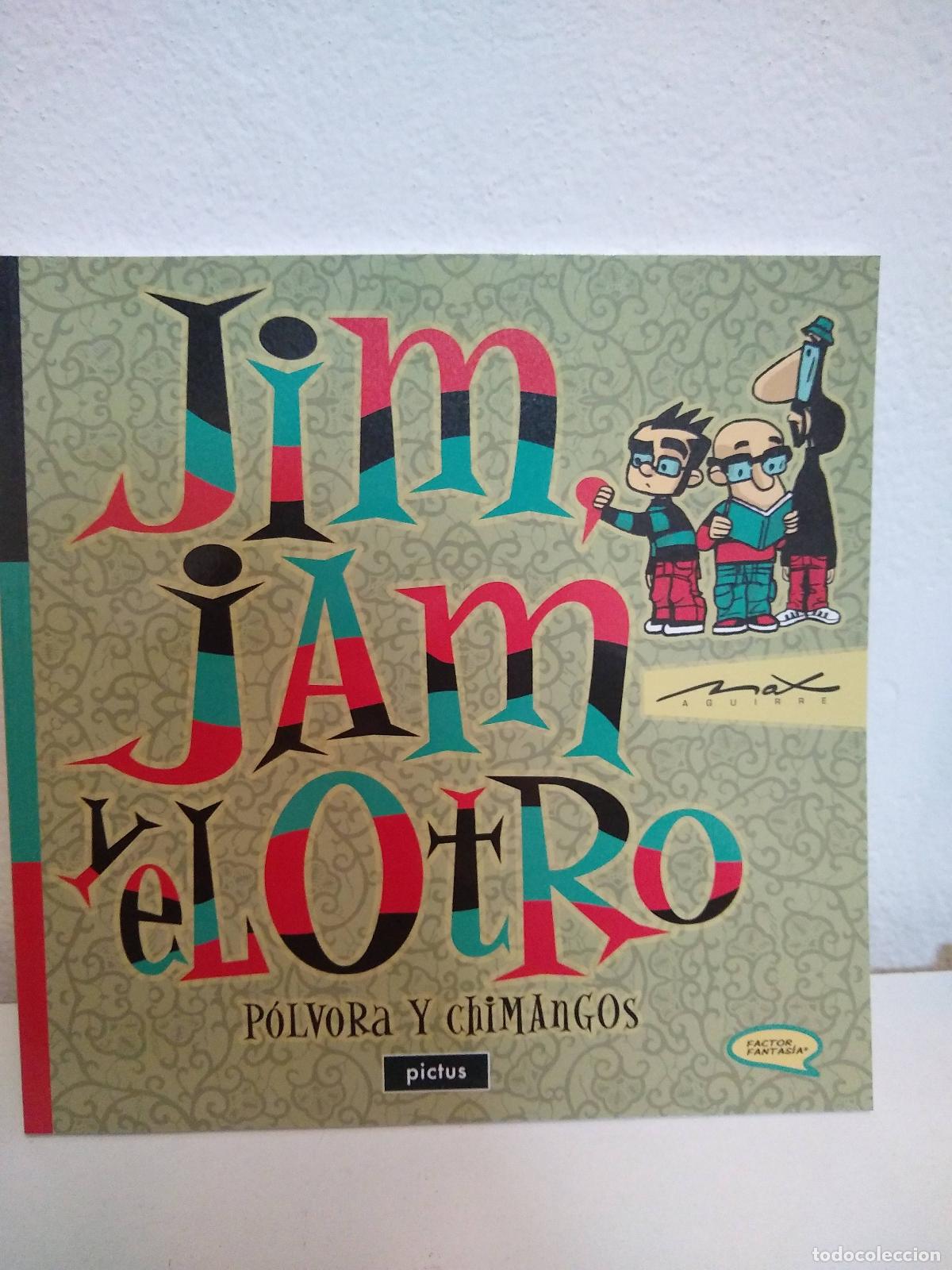 Libros: Jim Jam Y El Otro Polvora Y Chimangos - Aguirre Max