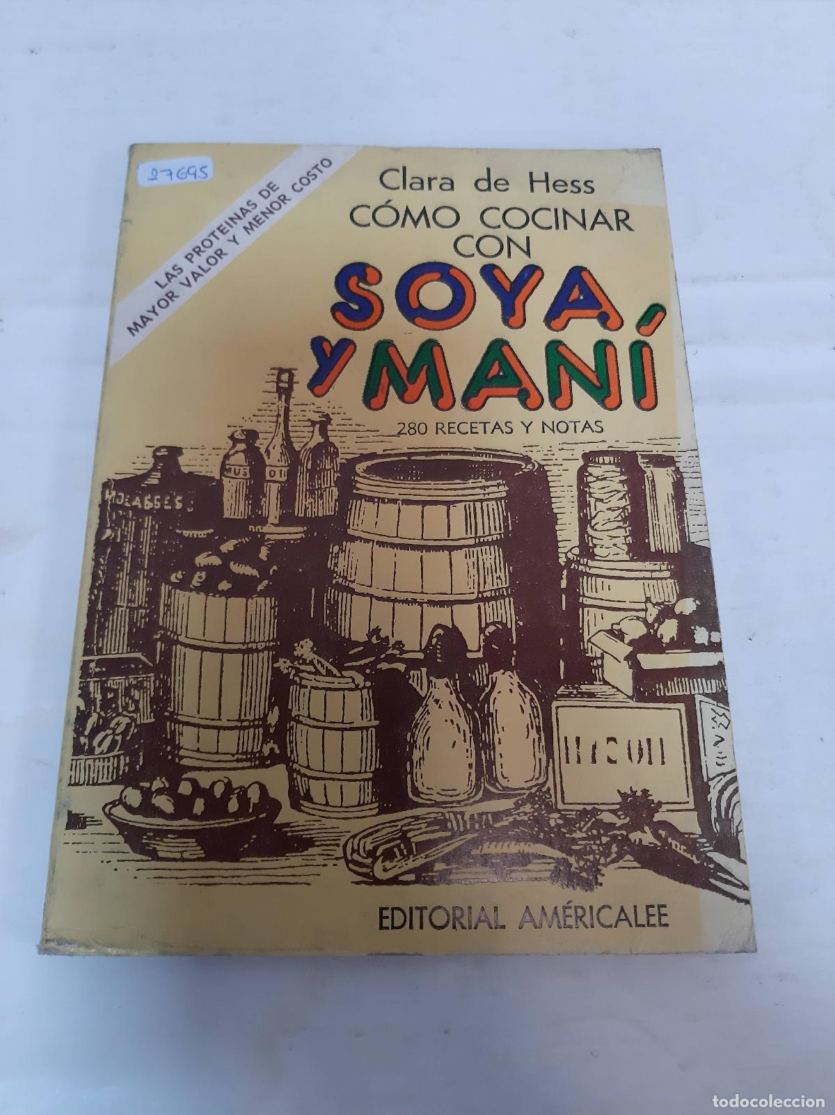 Libros: Como cocinar Soya y Mani - Clara de Hess - Foto 1