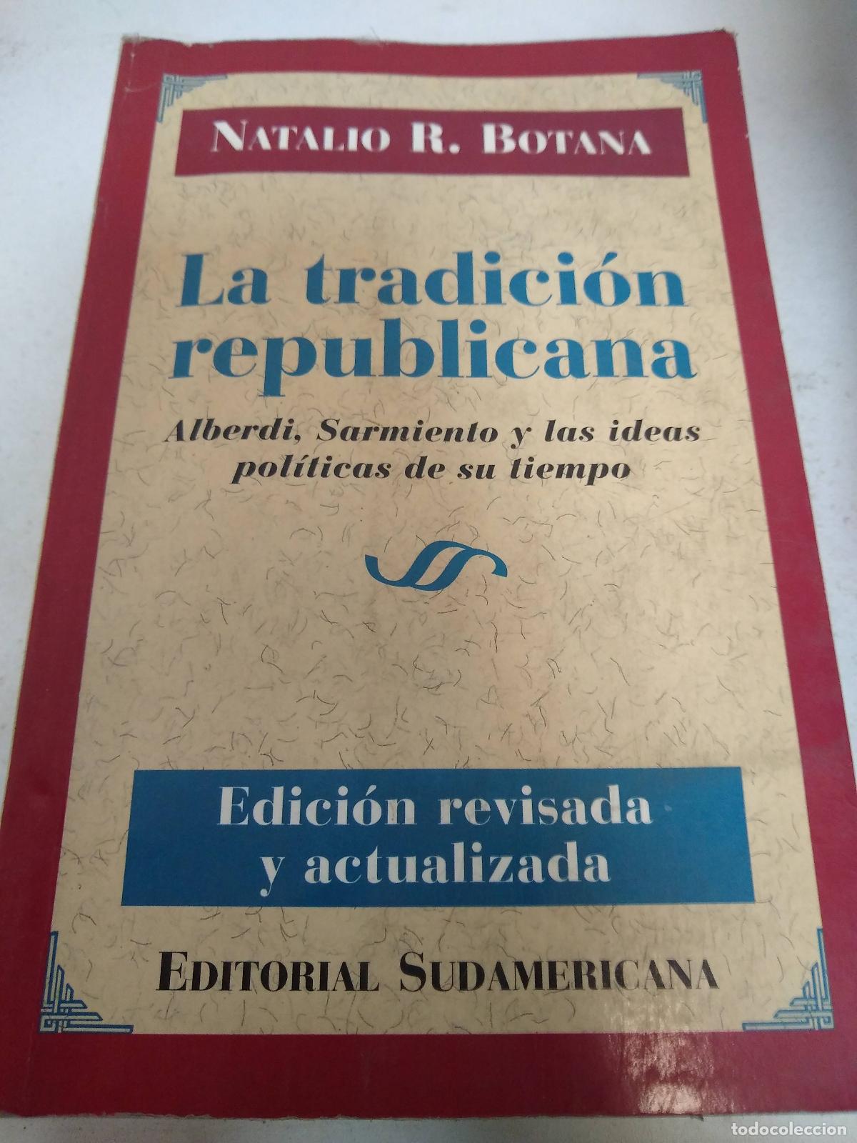 Libros: La tradici&oacute;n republicana - Natalio R. Botana - Foto 1