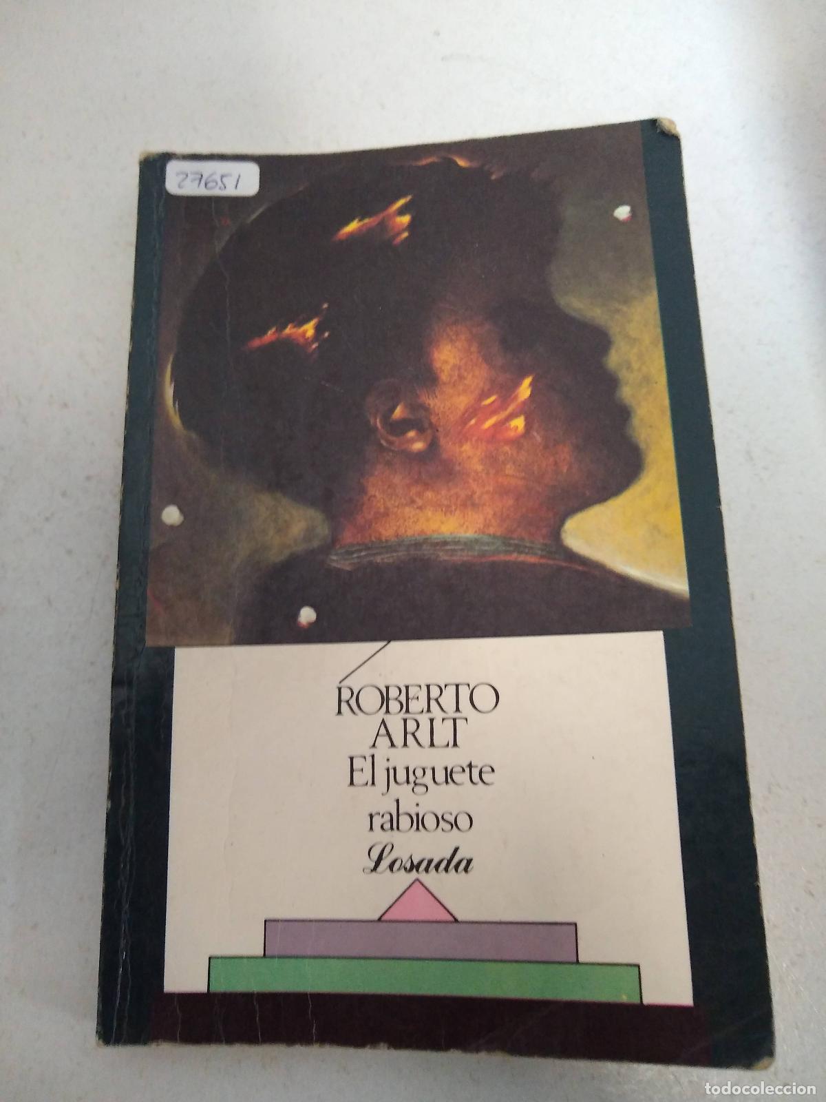 Libros: El Juguete Rabioso - Roberto Arlt - Foto 1