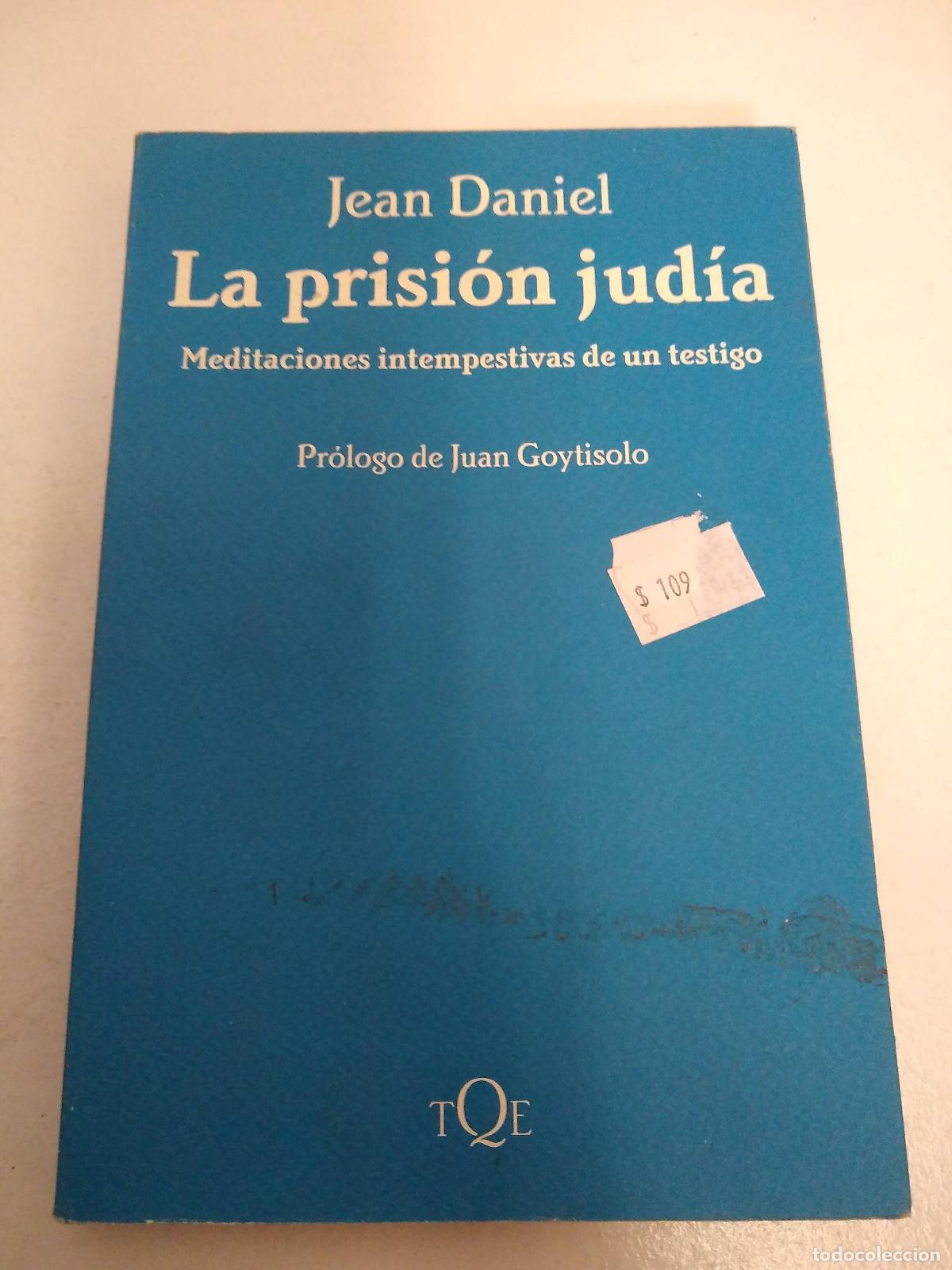 Libros: La Prisi&oacute;n Jud&iacute;a - Jean Daniel - Foto 1
