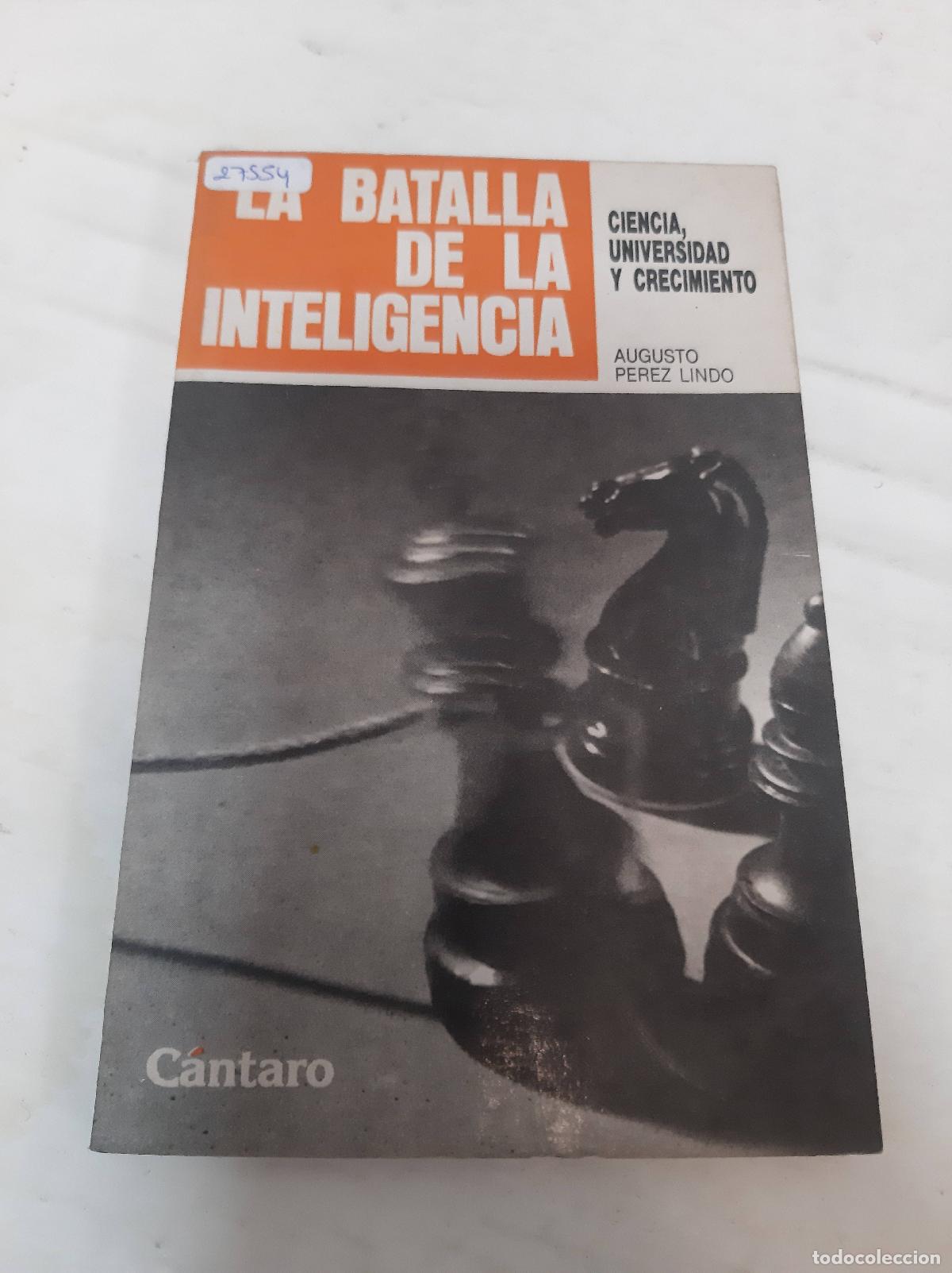 Libros: LA BATALLA DE LA INTELIGENCIA. - PEREZ LINDO, Augusto. - Foto 1