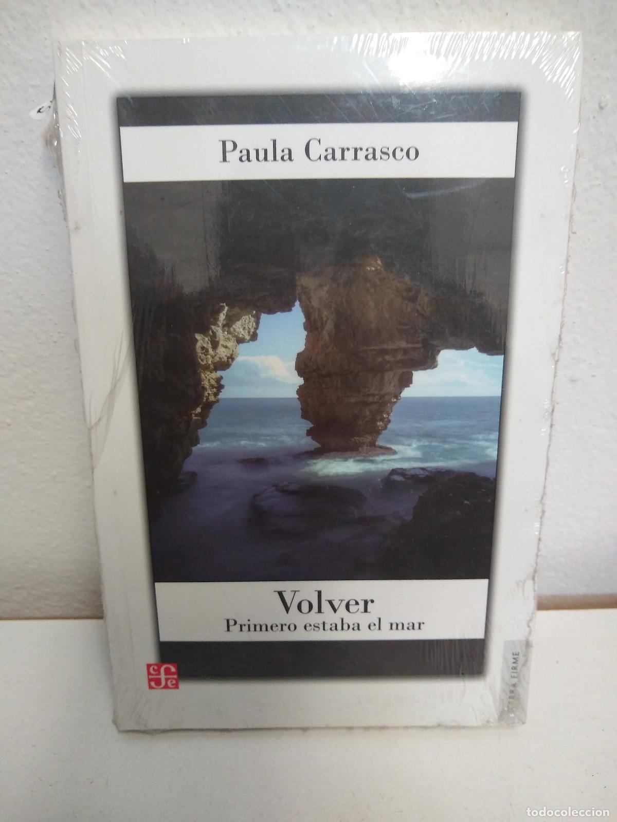 Libros: Volver. Primero estaba el mar. - Carrasco, Paula - Foto 1