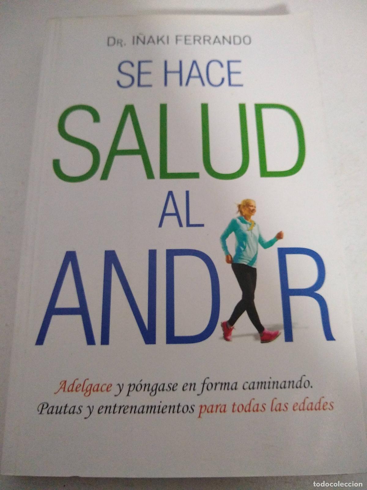 Libros: Se hace salud al andar - I&ntilde;aki Ferrando - Foto 1