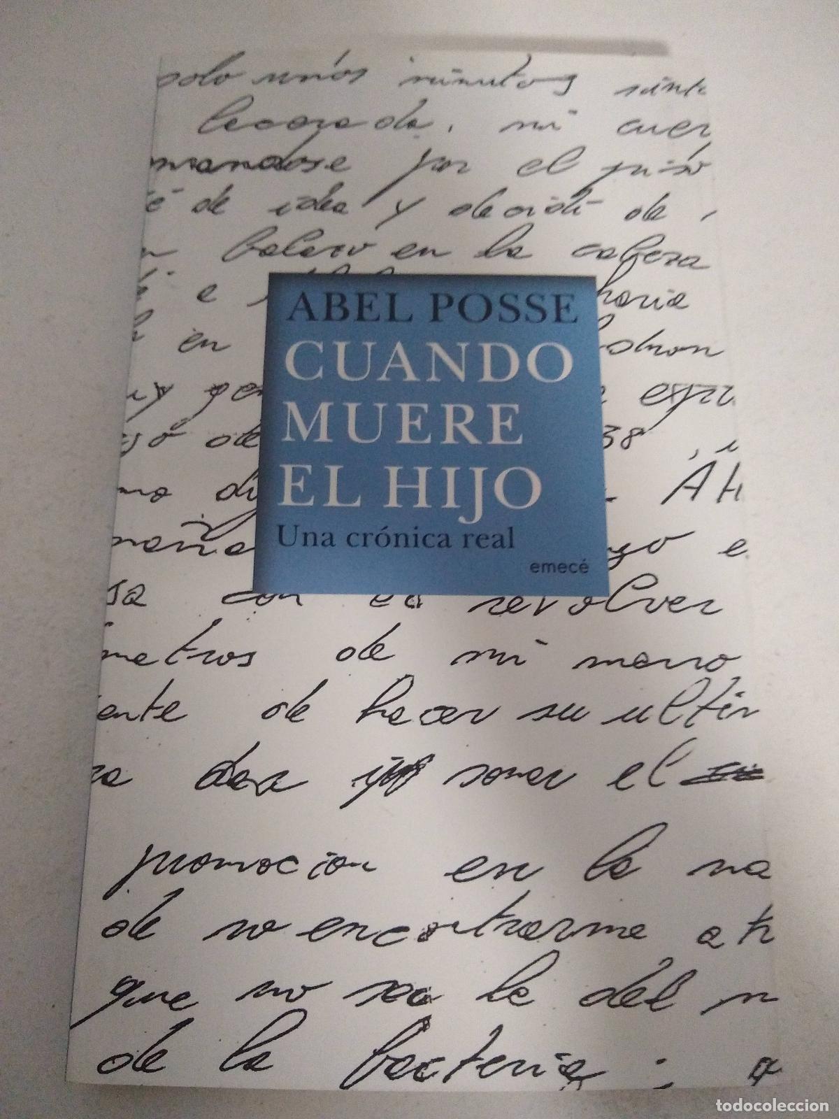 Libros: cuando muere el hijo - Abel Posse - Foto 1
