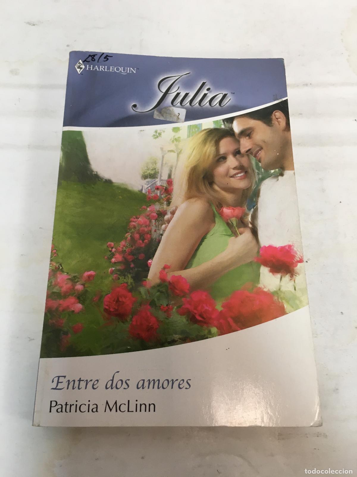 Libros: Entre dos amores - Patricia McLinn - Foto 1