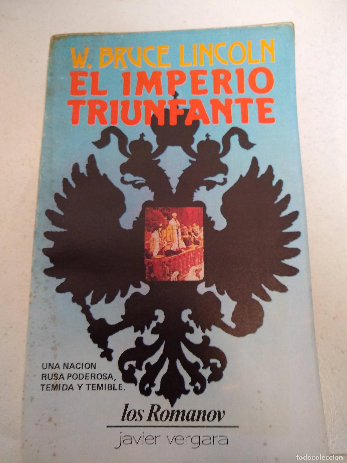 B&uuml;cher: El imperio triunfante - W. Bruce Lincoln