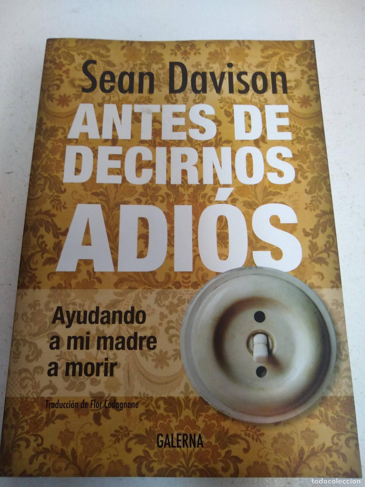 Libri di seconda mano: Antes de decirnos adios - Sean Davison