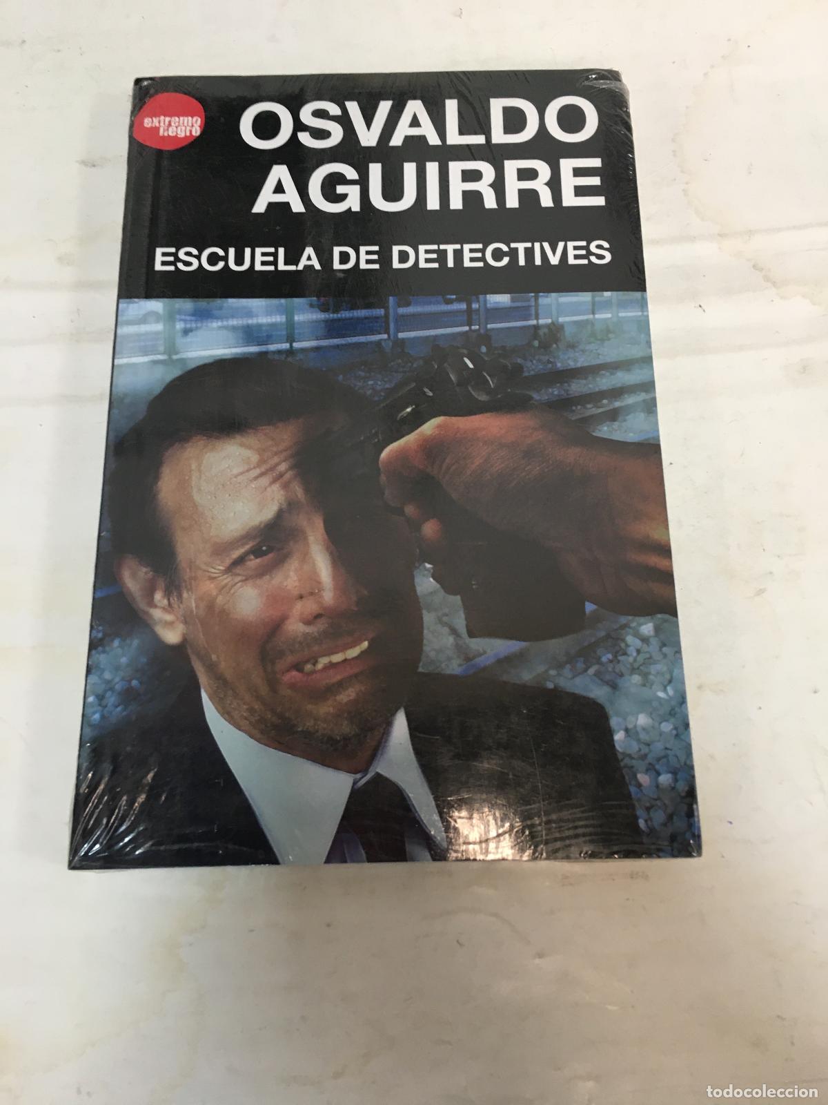 Libros: Escuela De Detectives - Aguirre, Osvaldo - Foto 1