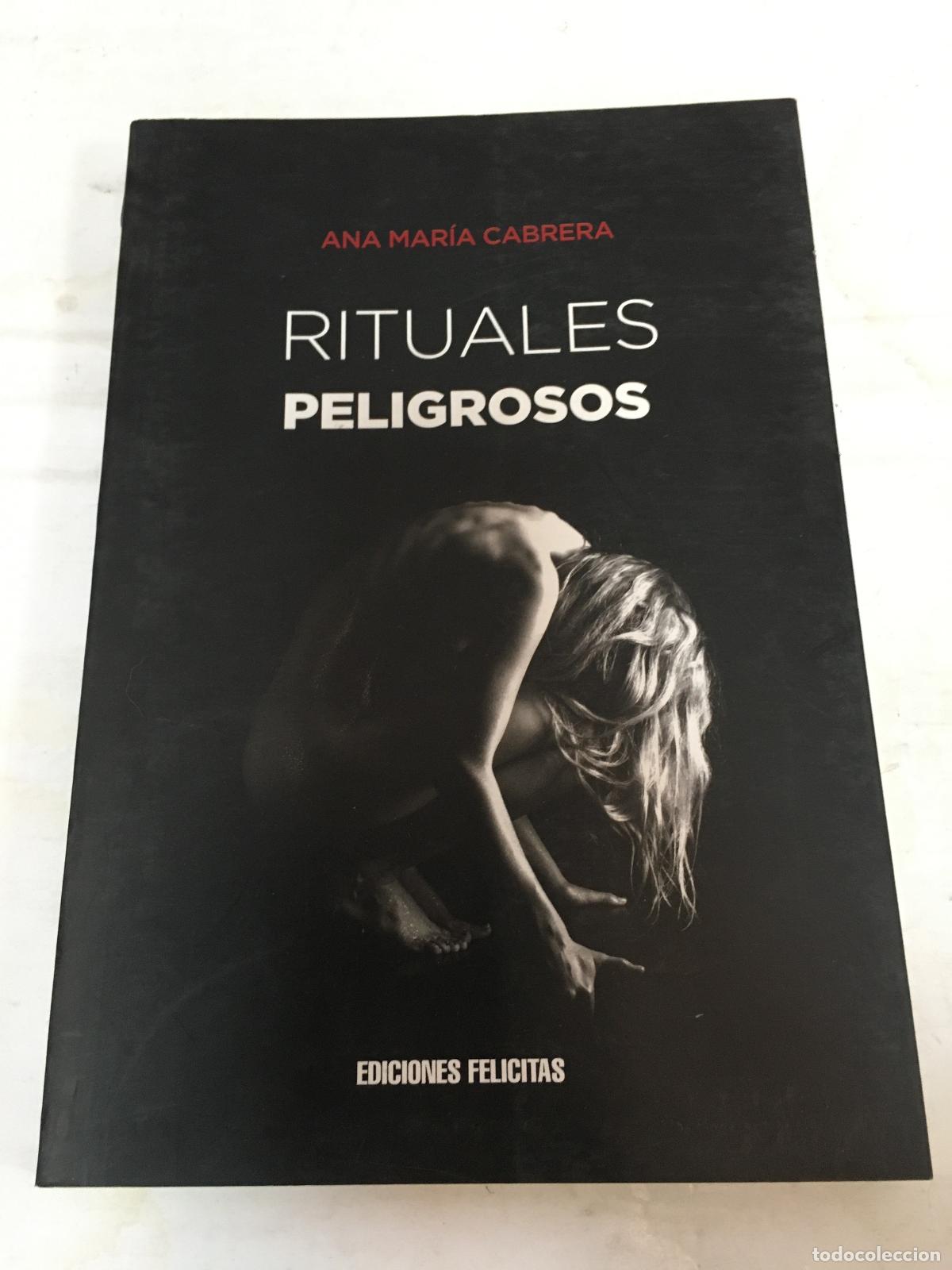 Libri di seconda mano: Rituales peligrosos - Ana Maria Cabrera