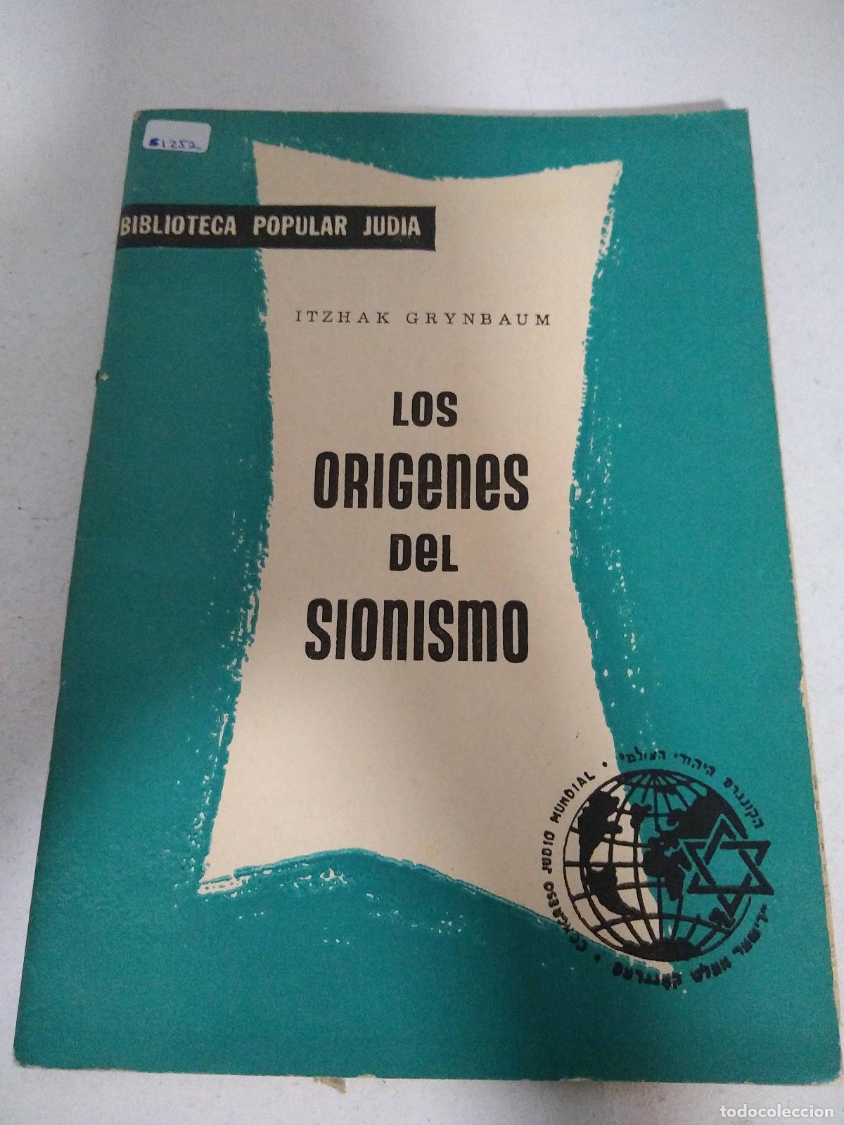 Libri di seconda mano: Los origenes del sionismo - Itzhak Grynbaum