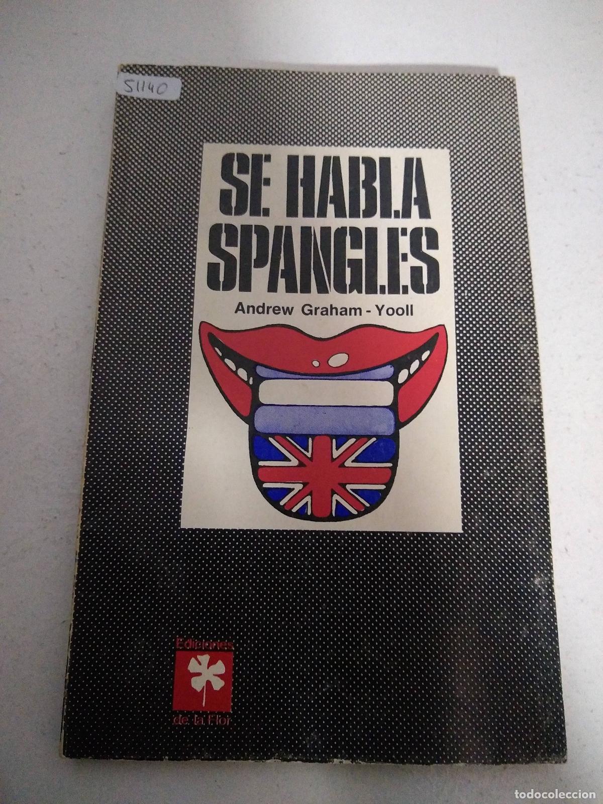 Libros: Se habla spangles - Andrew Graham Yooll - Foto 1