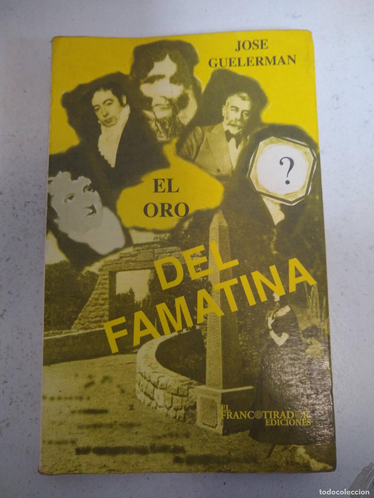 Libros: El oro del famatina - Jose Guelerman - Foto 1