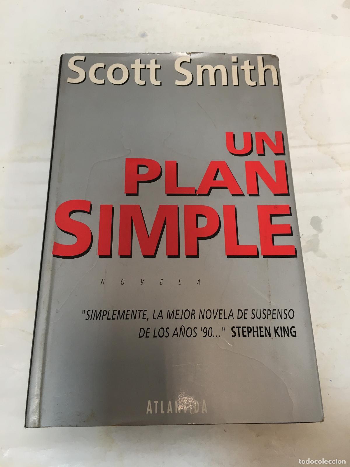 Libros: Un plan simple - Scott Smith - Foto 1