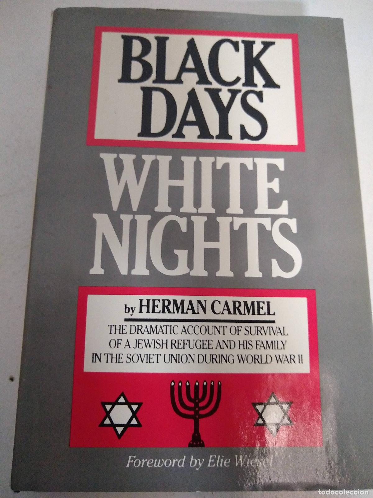 Libros: Black Days, White Nights - Herman Carmel