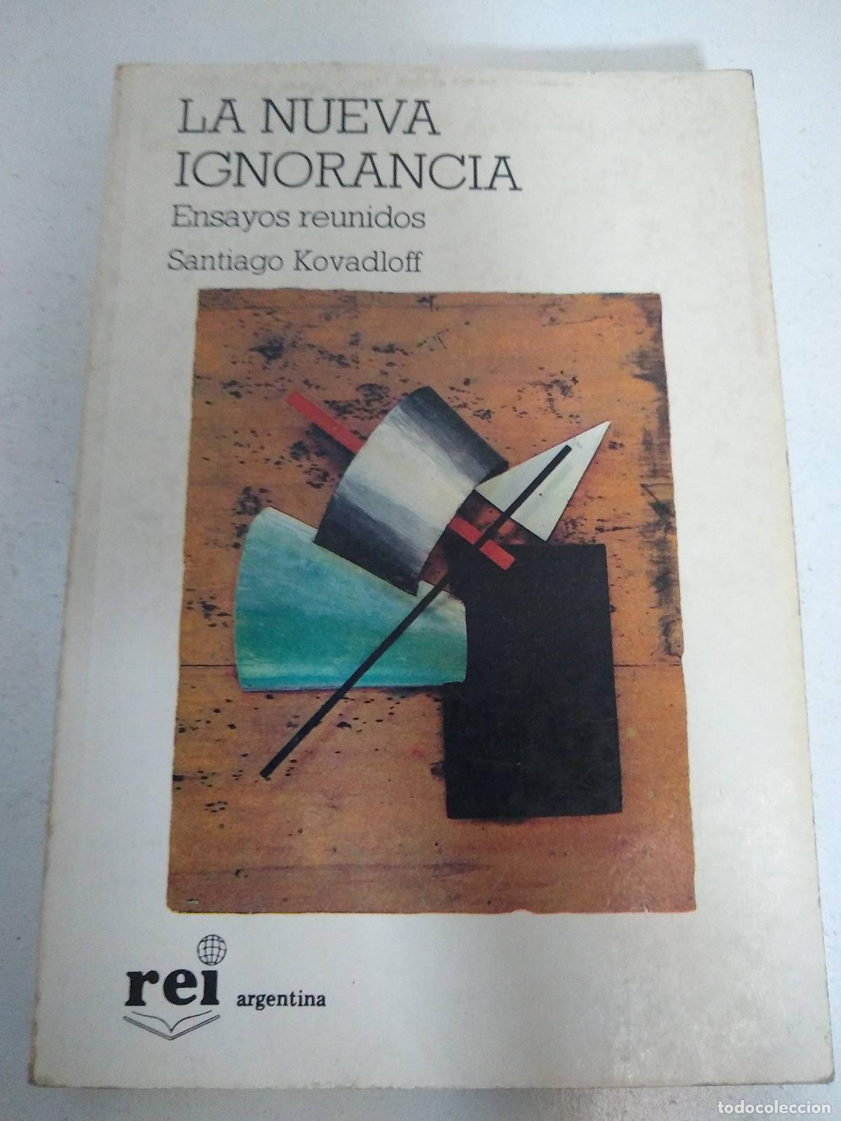 Libros: la nueva ignorancia - Santiago kovadloff - Foto 1