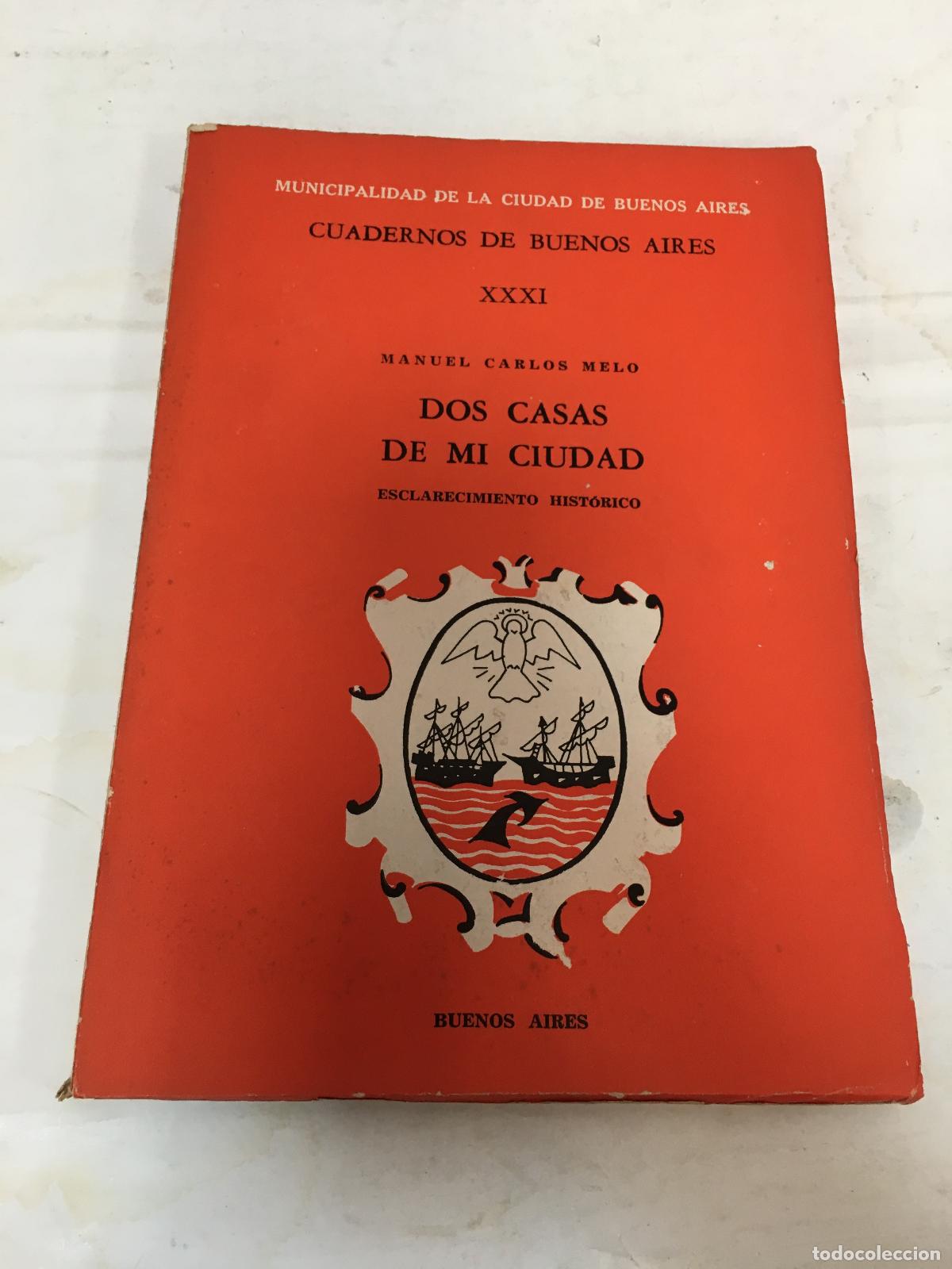 Libros: dos casas de mi ciudad - Manuel Carlos Melo - Foto 1