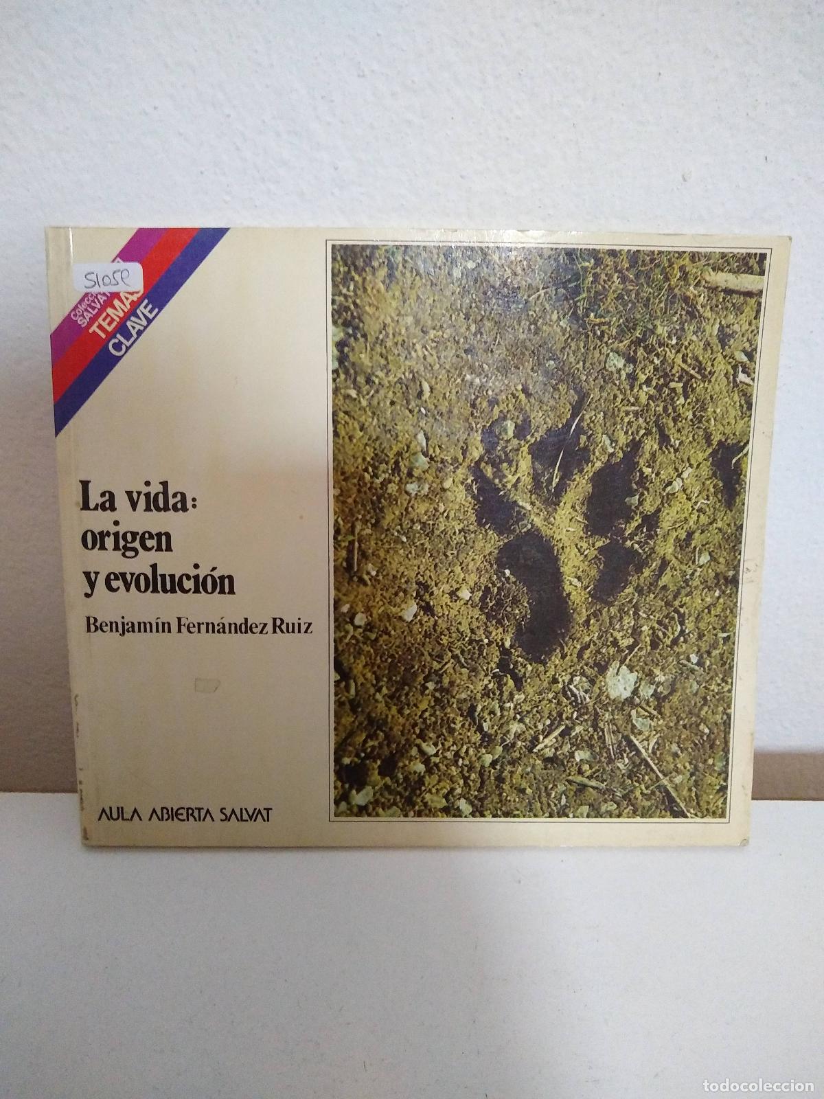 Libros: LA VIDA: ORIGEN Y EVOLUCI&Oacute;N - Benjam&iacute;n Fern&aacute;ndez Ruiz