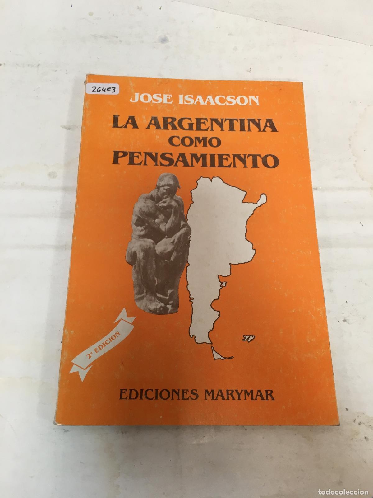 Libros: La argentina como pensamiento - Jose Isaacson - Foto 1