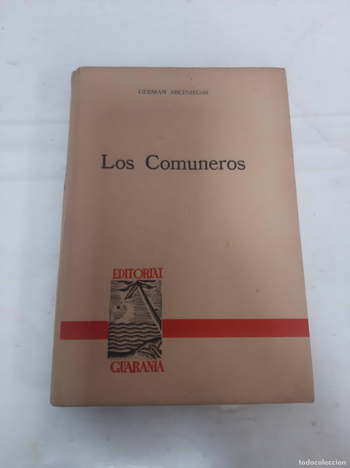 Libri di seconda mano: los comuneros - German Arciniegas