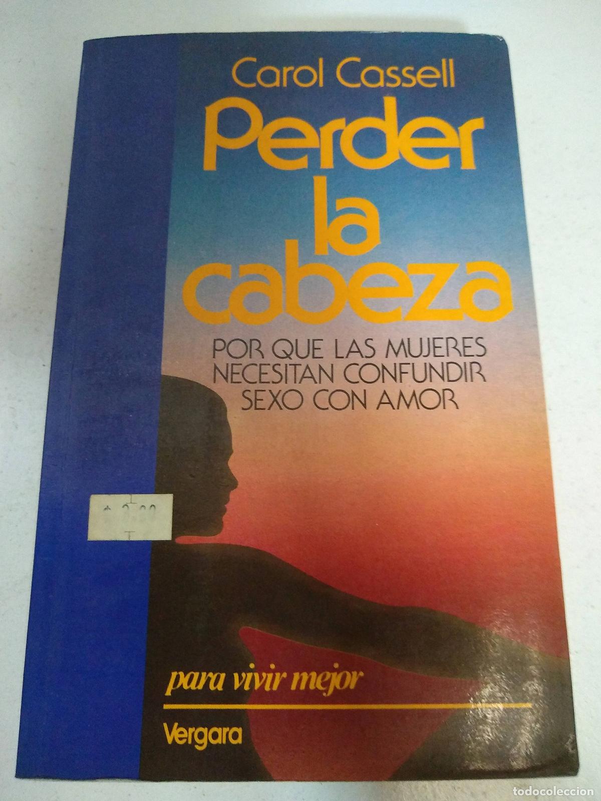 Libros: Perder la cabeza - Carol Cassell - Foto 1