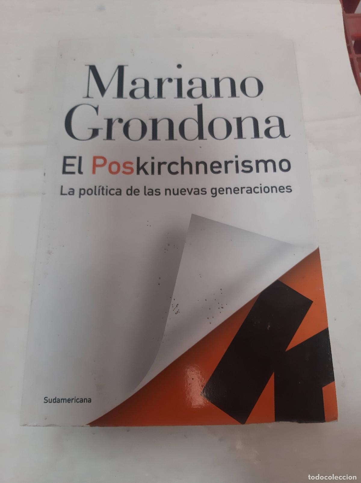 Libri di seconda mano: El poskirchnerismo - Mariano Grondona