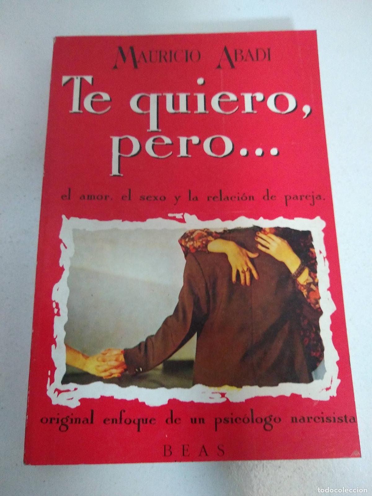 Libros: te quiero pero - Mauricio Abadi - Foto 1