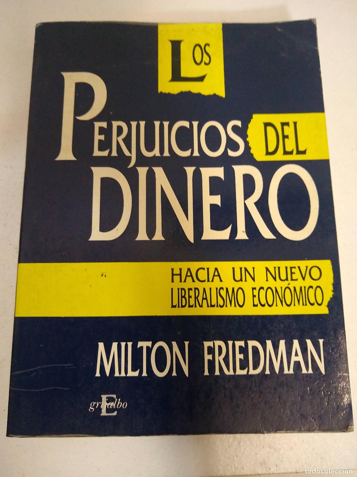 Libros: Los prejuicios del dinero - Milton Friedman - Foto 1