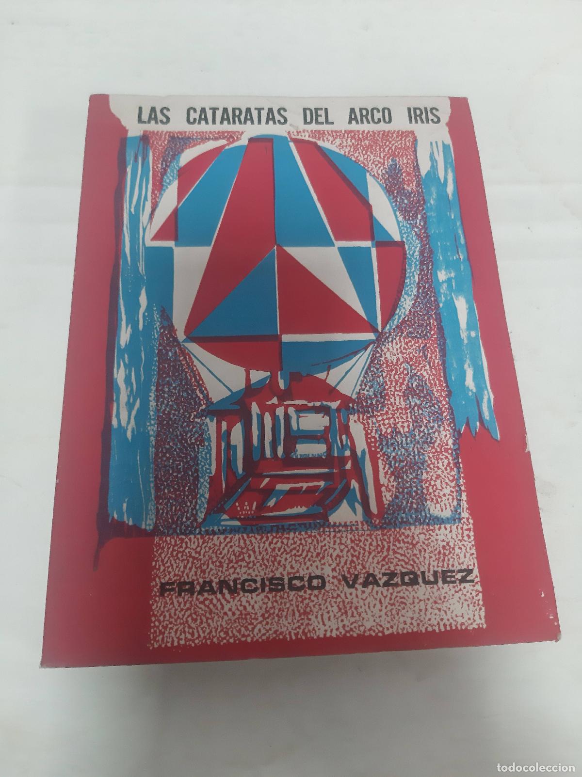 Libros: Las cataratas del arco iris - Francisco Vazquez - Foto 1