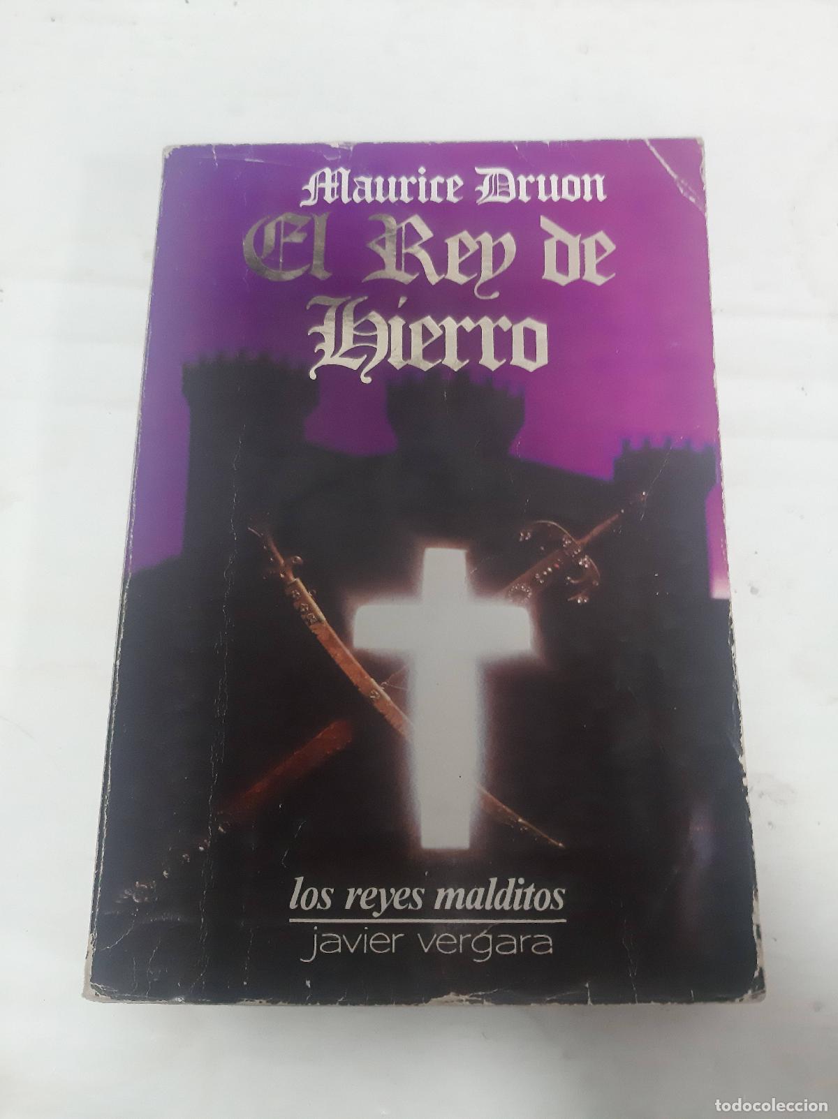 Libros: el rey de hierro - Maurice Druon - Foto 1