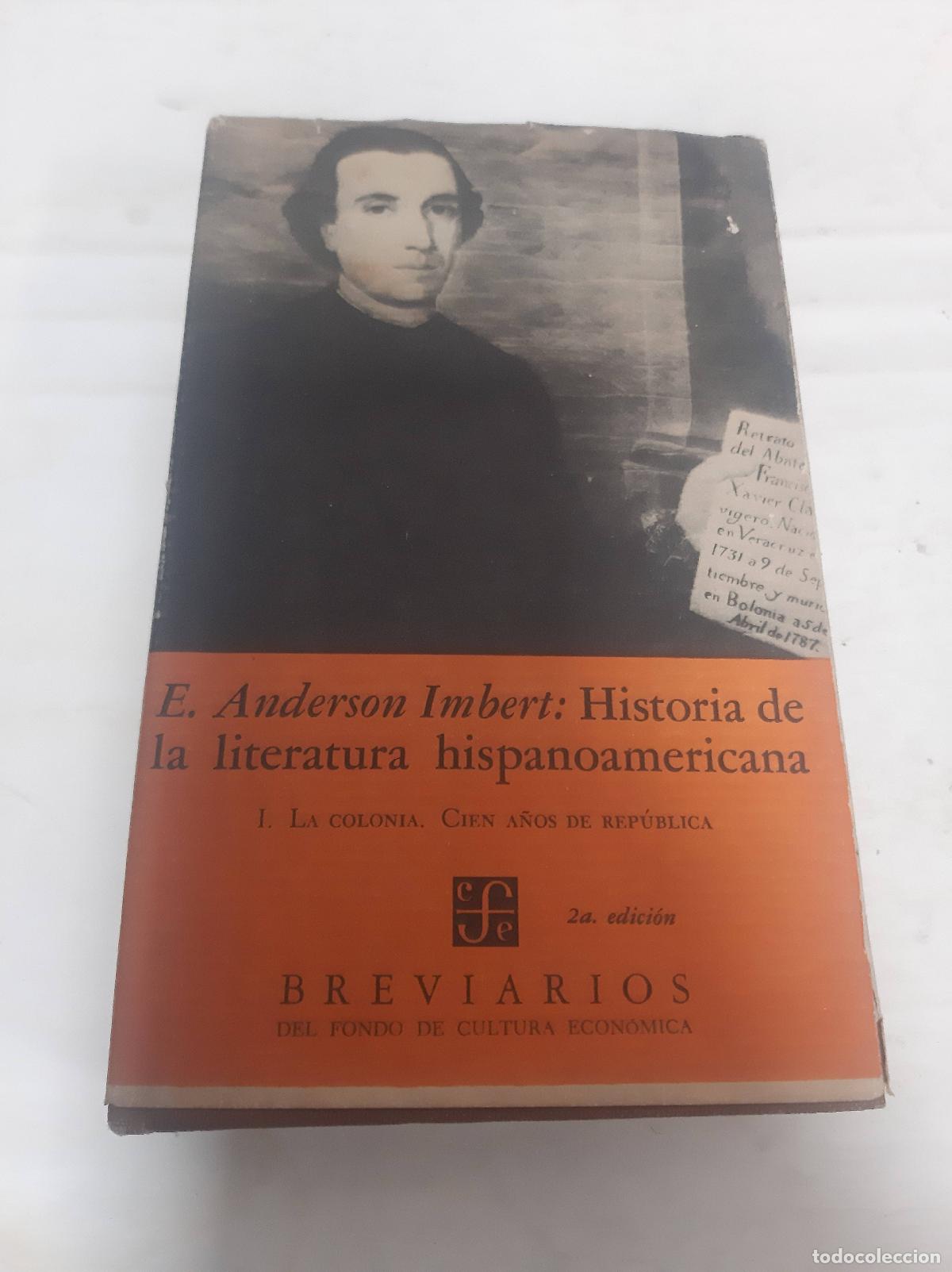 Libros: historia de la literatura hispanoamericana - E. Anderson Imbert - Foto 1