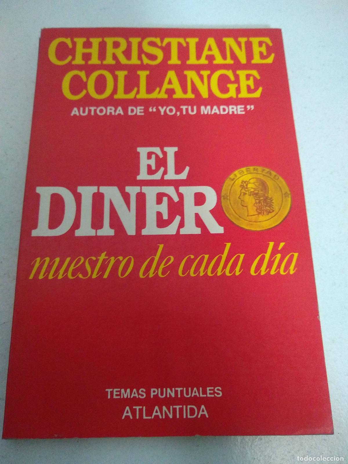 Libros: El Dinero nuestro de cada dia - Christiane Collange - Foto 1