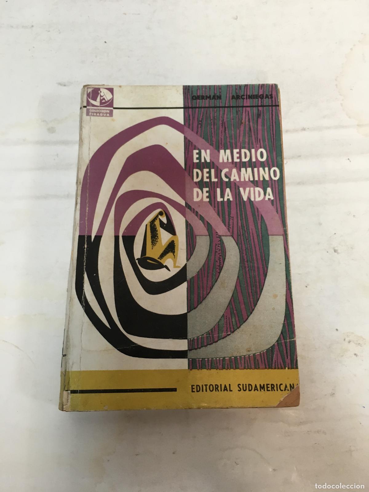 Libros: en medio del camino de la vida - Arciniegas, Germ&aacute;n: - Foto 1