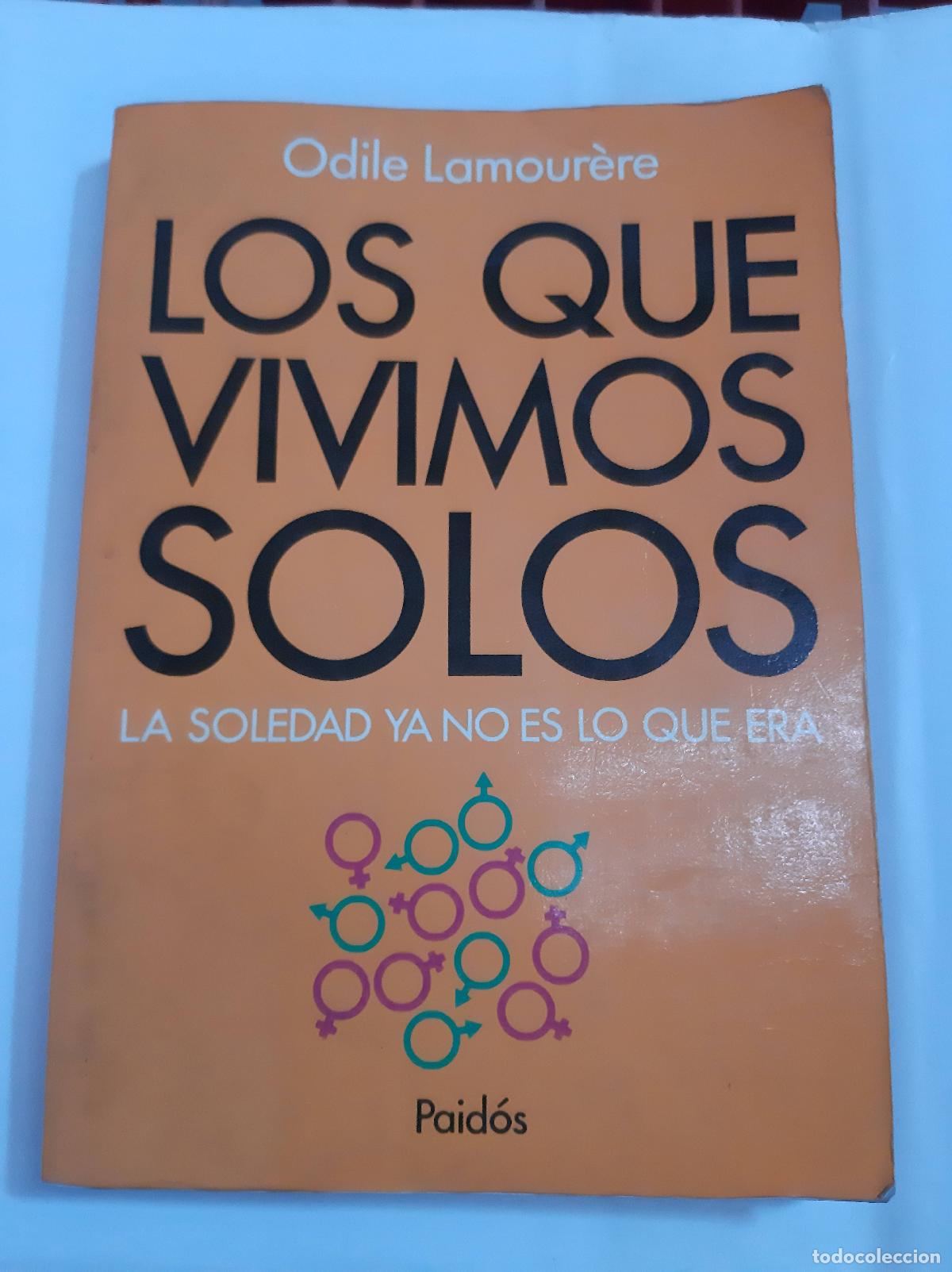 Libros: Los Que Vivimos Solos - Odile Lamourere - Foto 1