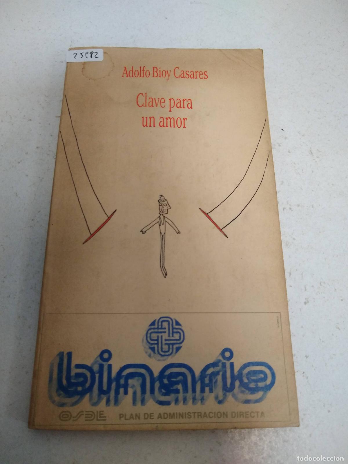 books: Clave para un amor - adolfo bioy casares