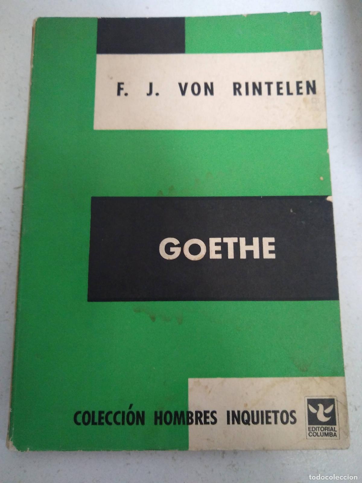 Libros: Goethe - F. J. von Rintelen - Foto 1