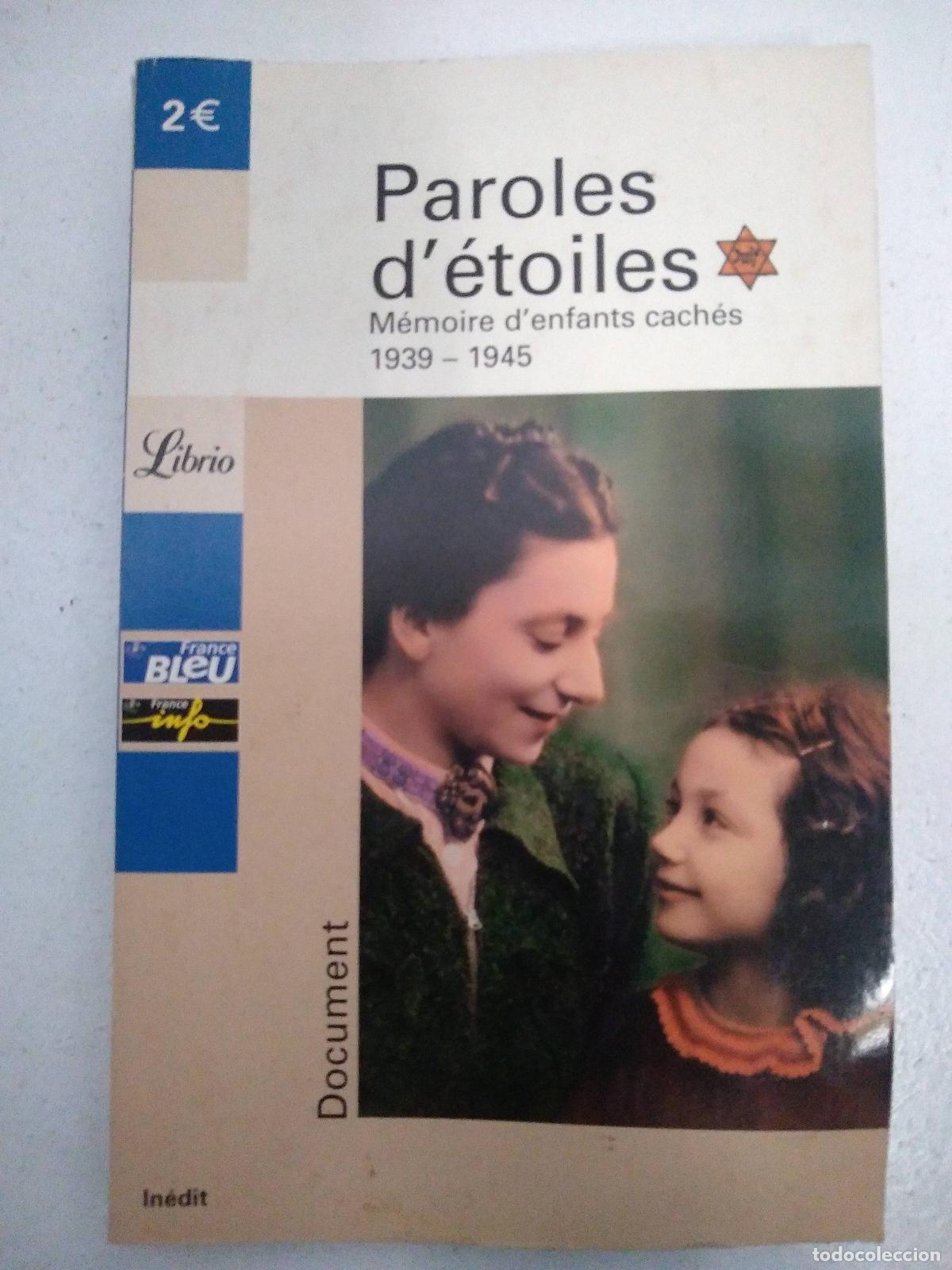 Libros: Paroles d'&eacute;toiles : M&eacute;moire d'enfants cach&eacute;s (1939-1945) - Jean-Pierre Gu&eacute;no