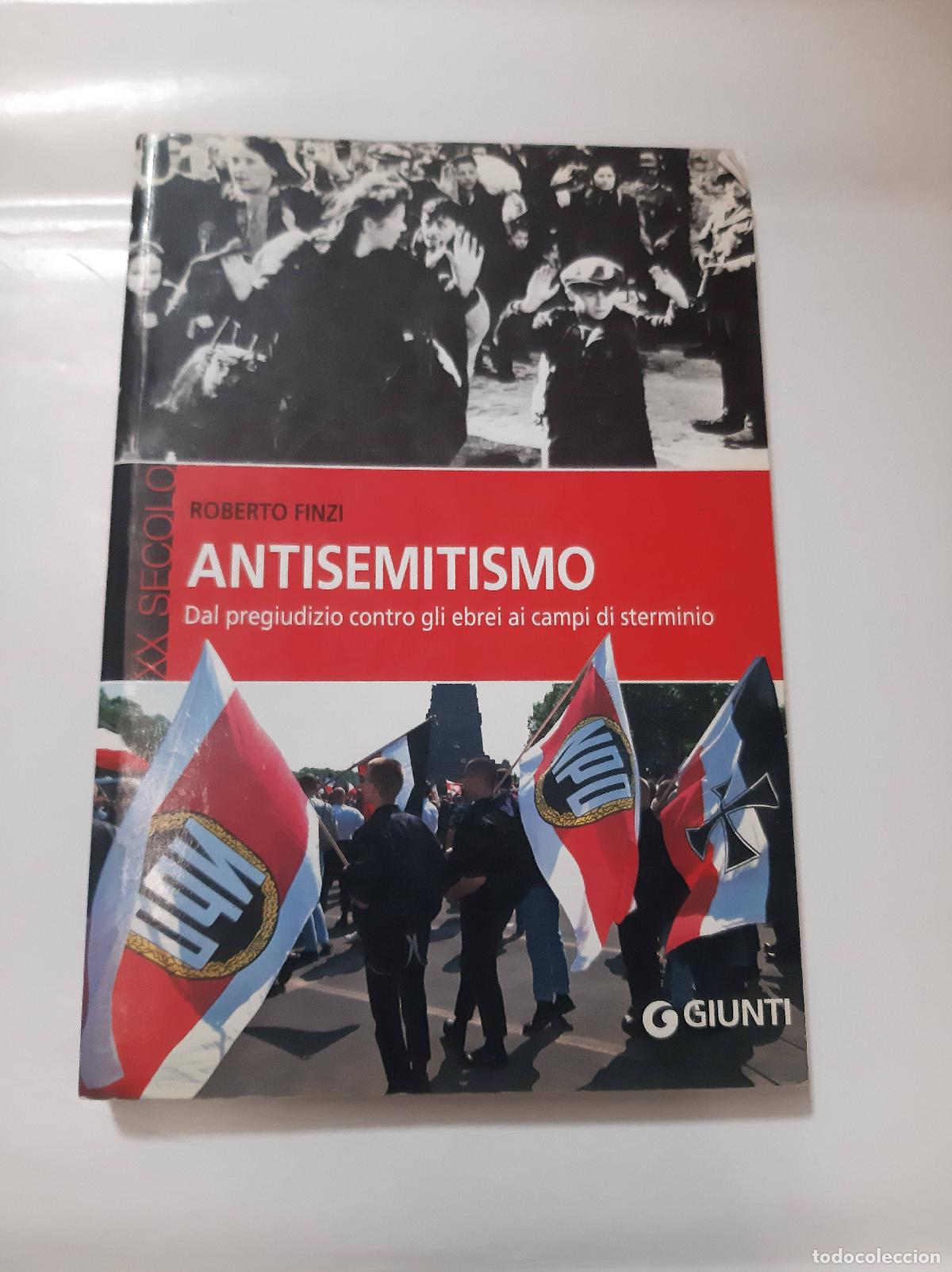 Libros: Antisemitismo. Dal pregiudizio contro gli ebrei ai campi di sterminio (XX secolo) - Finzi, Roberto