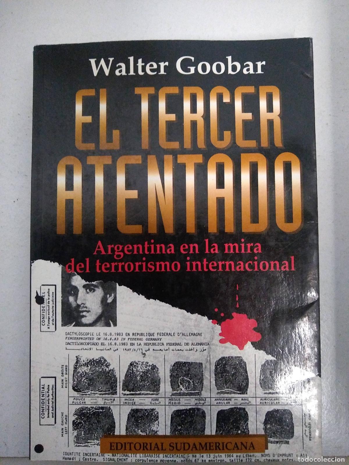 Livres: El tercer atentado - Walter Goobar